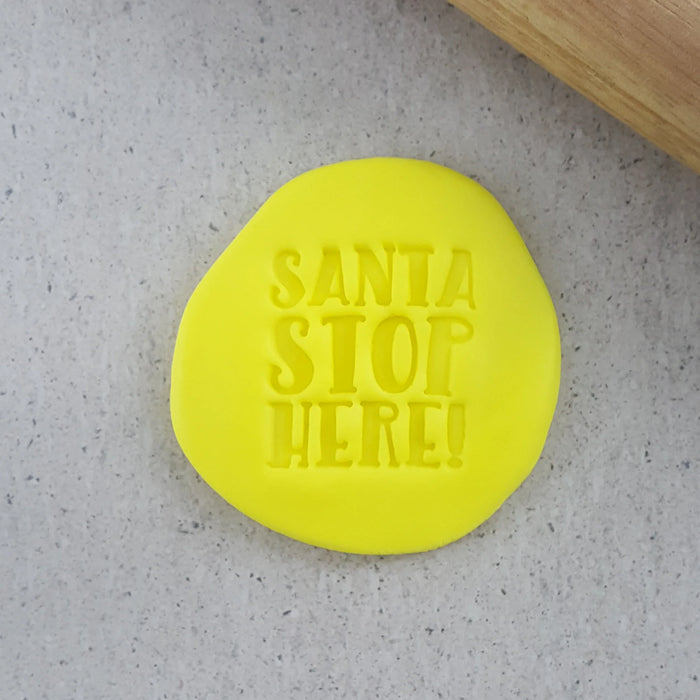 Stamp Embosser Santa Stop Here!