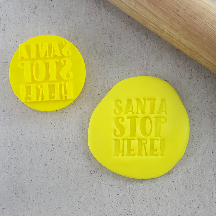 Stamp Embosser Santa Stop Here!