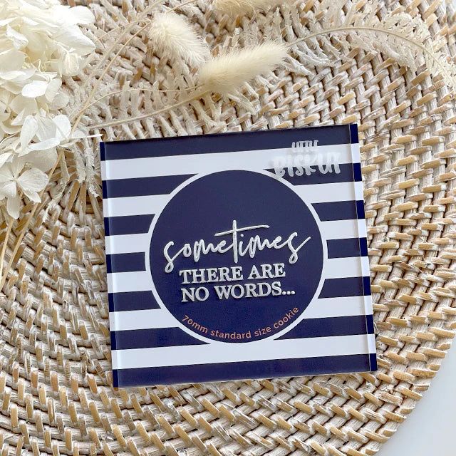 Debosser Plate 'Little Biskut' Sometimes There Are No Words