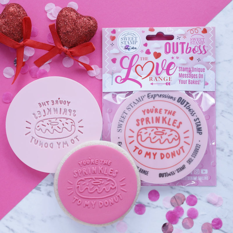 Outboss You're The Sprinkles To My Donut