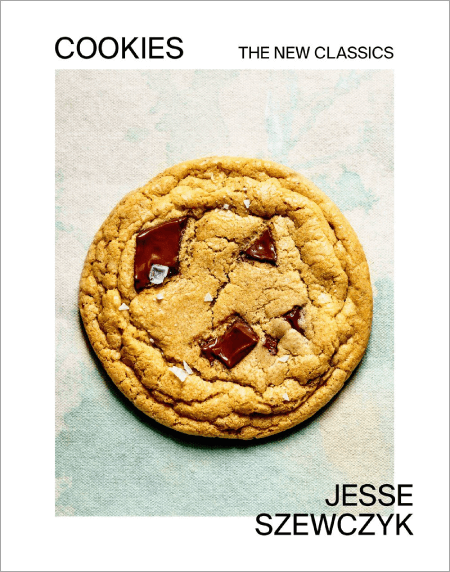 Cookies: The New Classics By Jesse Szewczyk