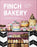 Finch Bakery: Sweet & Simple Homemade Treats And Showstopper Celebration Cakes By Lauren & Rachel Finch