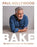 Bake, My Best Ever Recipes For The Classics