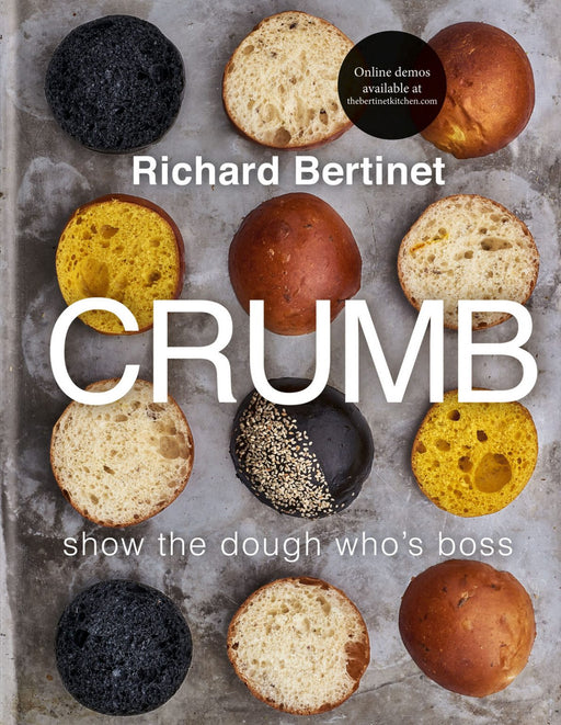 Crumb By Richard Bertinet