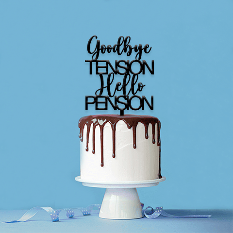 Topper Handwritten & Block Goodbye Tension Hello Pension