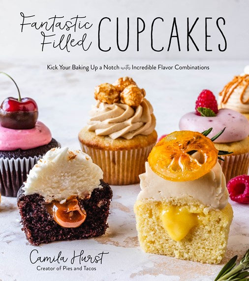 Fantastic Filled Cupcakes By Camilla Hurst