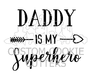 STAMP EMBOSSER DADDY IS MY SUPERHERO